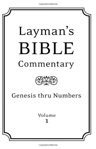 Stock image for Layman's Bible Commentary Vol. 1: Genesis thru Numbers for sale by HPB-Emerald