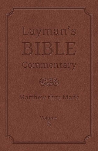 Beispielbild fr Layman's Bible Commentary Vol. 8: Matthew thru Mark zum Verkauf von HPB-Red