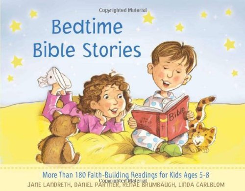 Stock image for Bedtime Bible Stories: More Than 180 Faith-Building Readings for Kids Ages 5-8 (None) for sale by Wonder Book