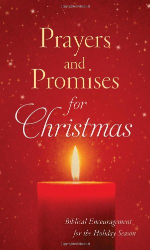 9781616268558: Prayers and Promises for Christmas: Biblical Encouragement for the Holiday Season (Value Books)