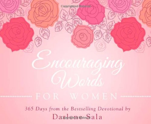 9781616269258: Encouraging Words for Women: 365 Days from the Bestselling Devotional