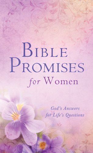 Beispielbild fr Bible Promises for Women: God's Answers for Life's Questions (Inspirational Book Bargains) zum Verkauf von SecondSale