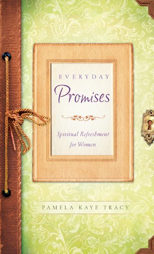 Everyday Promises (Inspirational Book Bargains) (9781616269579) by Tracy, Pamela Kaye