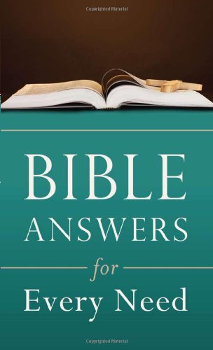 

Bible Answers for Every Need (Inspirational Book Bargains)