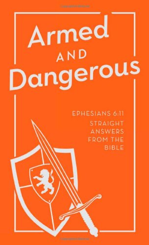 Beispielbild fr Armed and Dangerous (Inspirational Book Bargains) zum Verkauf von BooksRun