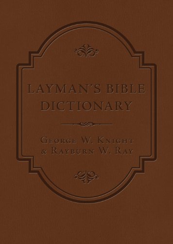 Beispielbild fr The Layman's Bible Dictionary : A Concise and Easy-To-Use Reference for Everyday Study zum Verkauf von Better World Books