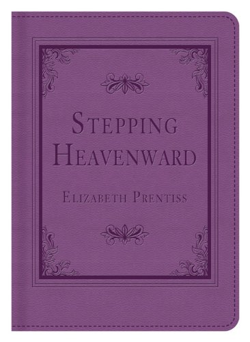 9781616269852: Stepping Heavenward