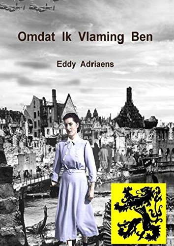 9781616271305: OMDAT IK VLAMING BEN