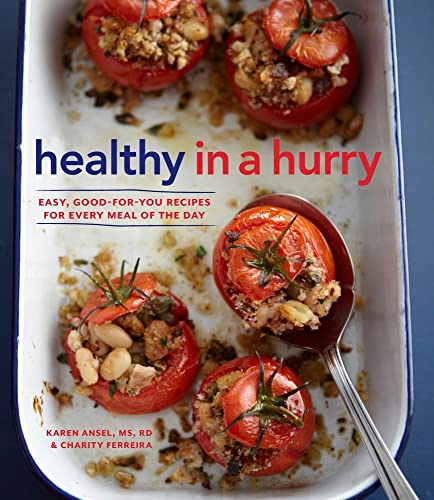 Beispielbild fr Healthy in a Hurry (Williams-Sonoma) : Simple, Wholesome Recipes for Every Meal of the Day zum Verkauf von Better World Books