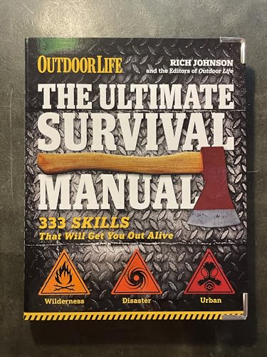 9781616282189: The Ultimate Survival Manual: Outdoor Life: 333 Skills That Will Get You Out Alive