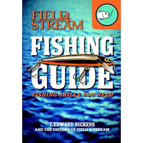 Beispielbild fr Field & Stream Skills Guide: Fishing zum Verkauf von Wonder Book