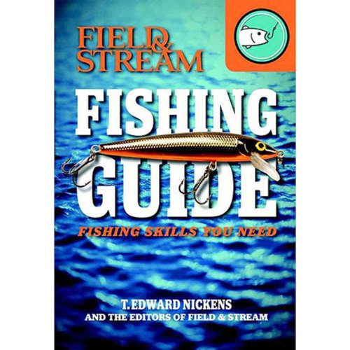 Stock image for Field & Stream Skills Guide: Fishing (Field & Streams Total Outdoorsman Challenge) for sale by SecondSale