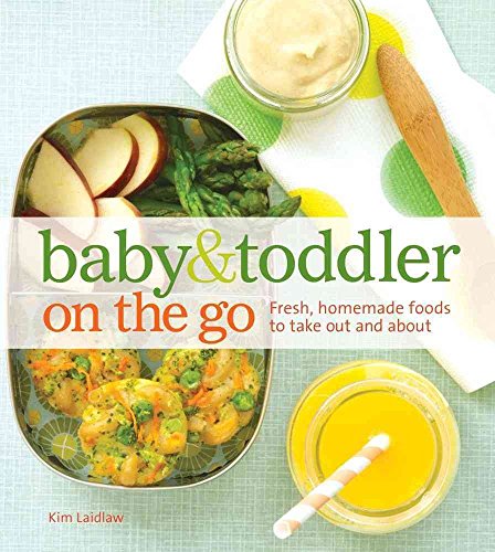 Stock image for Baby & Toddler on the Go for sale by Your Online Bookstore