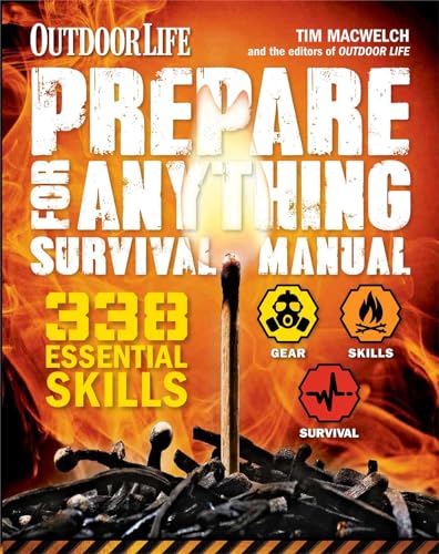 Imagen de archivo de Prepare for Anything (Outdoor Life) : 338 Essential Skills a la venta por Better World Books