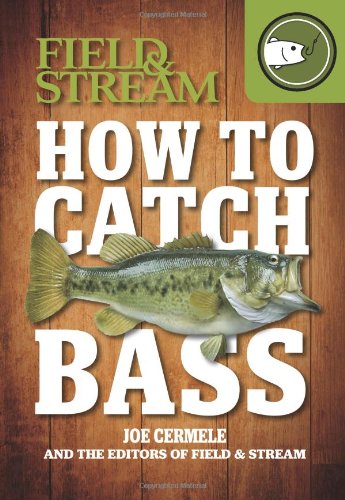 Beispielbild fr How to Catch Bass (Field & Stream) zum Verkauf von HPB Inc.