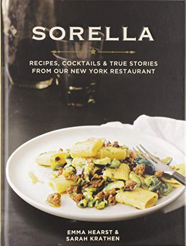 Beispielbild fr SORELLA recipes, cocktails & true stories zum Verkauf von Books From California