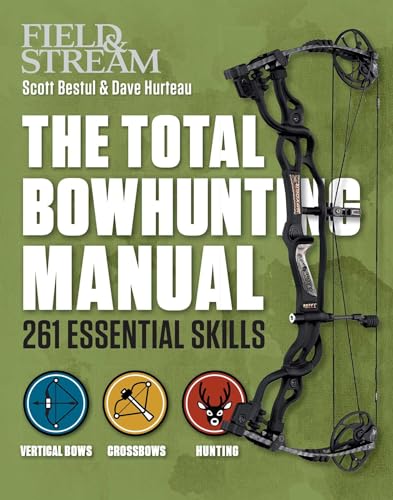 9781616287290: The Total Bowhunting Manual (Field & Stream)