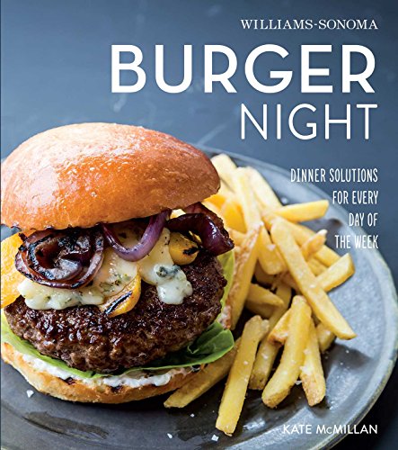 Imagen de archivo de Burger Night (Williams-Sonoma) a la venta por HPB-Movies