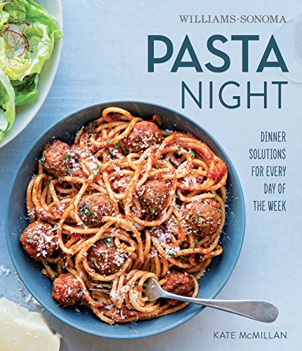 Stock image for Pasta Night (Williams-Sonoma) for sale by ZBK Books