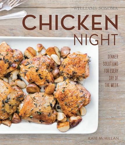 Imagen de archivo de Chicken Night (Williams-Sonoma) a la venta por SecondSale