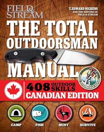 Beispielbild fr The Total Outdoorsman Manual (Canadian edition): 312 Essential Skills zum Verkauf von Book Outpost