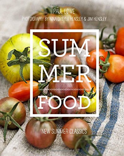 Stock image for Summer Food: New Summer Classics for sale by Your Online Bookstore