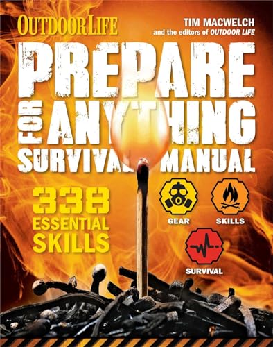 9781616288396: Prepare for Anything (Outdoor Life): 338 Essential Skills | Pandemic and Virus Preparation | Disaster Preparation | Protection | Family Safety
