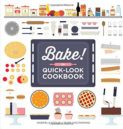 Stock image for Bake! The Quick-Look Cookbook for sale by Better World Books