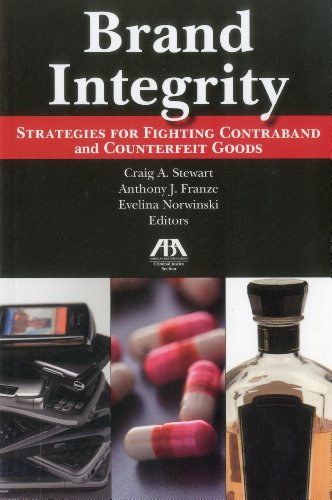 Stock image for Brand Integrity: Strategies for Fighting Contraband and Counterfeit Goods for sale by Michael Lyons