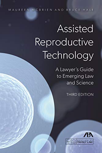 Imagen de archivo de Assisted Reproductive Technology: A Lawyer's Guide to Emerging Law and Science a la venta por HPB-Ruby