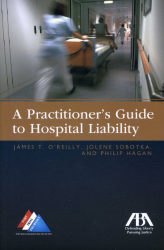 Stock image for A Practitioners Guide to Hospital Liability for sale by ThriftBooks-Dallas