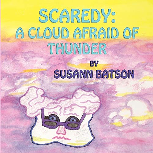 9781616330538: Scaredy: A Cloud Afraid of Thunder