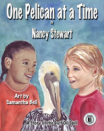 9781616331399: One Pelican at a Time: A Story of the Gulf Oil Spill