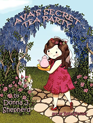 Stock image for Ava's Secret Tea Party for sale by Majestic Books