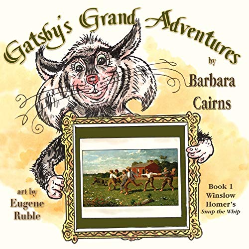 Stock image for Gatsby's Grand Adventures: Book 1 Winslow Homer's Snap the Whip for sale by ThriftBooks-Dallas