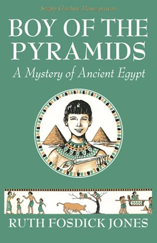 9781616340322: Boy of the Pyramids: A Mystery of Ancient Egypt