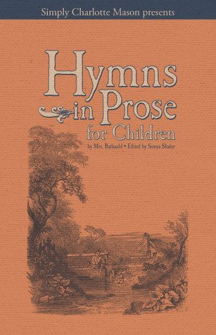 Stock image for Hymns in Prose for Children for sale by ThriftBooks-Atlanta