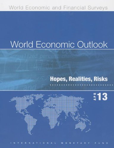 Beispielbild fr World Economic Outlook : April 2013, Hopes, Realities, Risks zum Verkauf von Better World Books