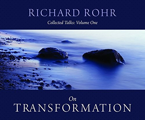 On Transformation: Collected Talks (Volume One) (9781616360993) by Rohr O.F.M., Richard