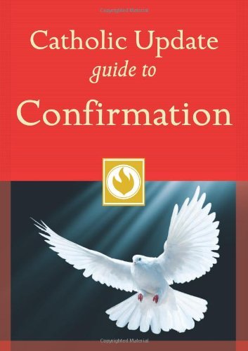 Stock image for Catholic Update Guide to Confirmation (Catholic Update Guides) for sale by Goodwill