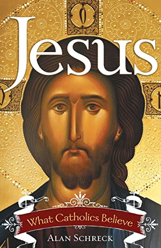 Beispielbild fr Jesus: What Catholics Believe zum Verkauf von BooksRun