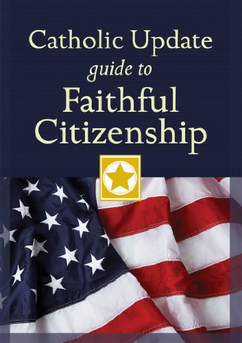 Stock image for Catholic Update Guide to Faithful Citizenship (Catholic Update Guides) for sale by Gulf Coast Books