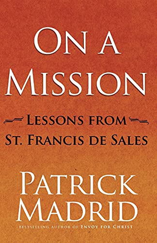 9781616364366: On a Mission: Lessons from St. Francis De Sales