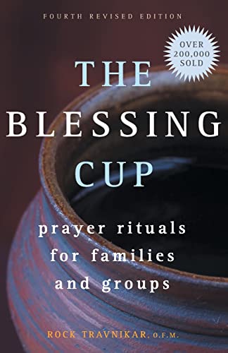 Imagen de archivo de The Blessing Cup: Prayer Rituals for Families and Groups a la venta por SecondSale