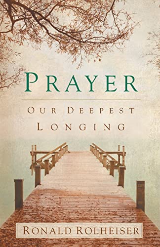 9781616366575: Prayer: Our Deepest Longing