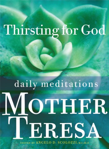 Imagen de archivo de Thirsting for God: Daily Meditations a la venta por ZBK Books
