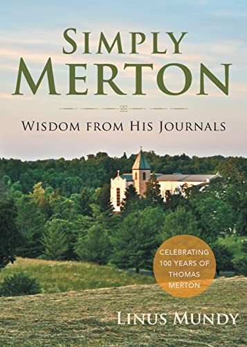 Stock image for Simply Merton : Wisdom from His Journals for sale by Better World Books