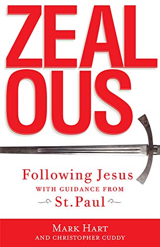 Stock image for Zealous: Following Jesus with Guidance from St. Paul for sale by Once Upon A Time Books