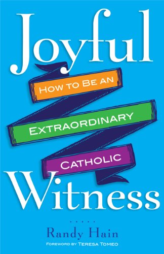 Imagen de archivo de Joyful Witness : How to Be an Extraordinary Catholic a la venta por Better World Books