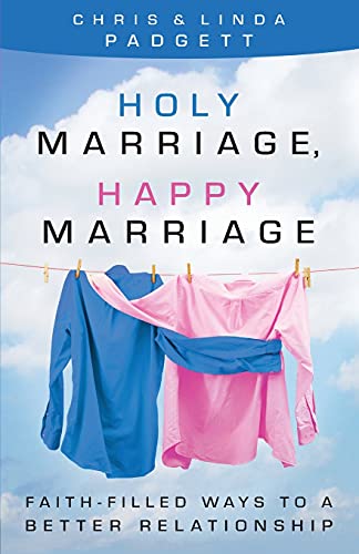 Stock image for Holy Marriage, Happy Marriage: Faith-Filled Ways to a Better Relationship for sale by ThriftBooks-Atlanta